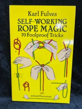 Self-Working Rope Magic - Karl Fulves